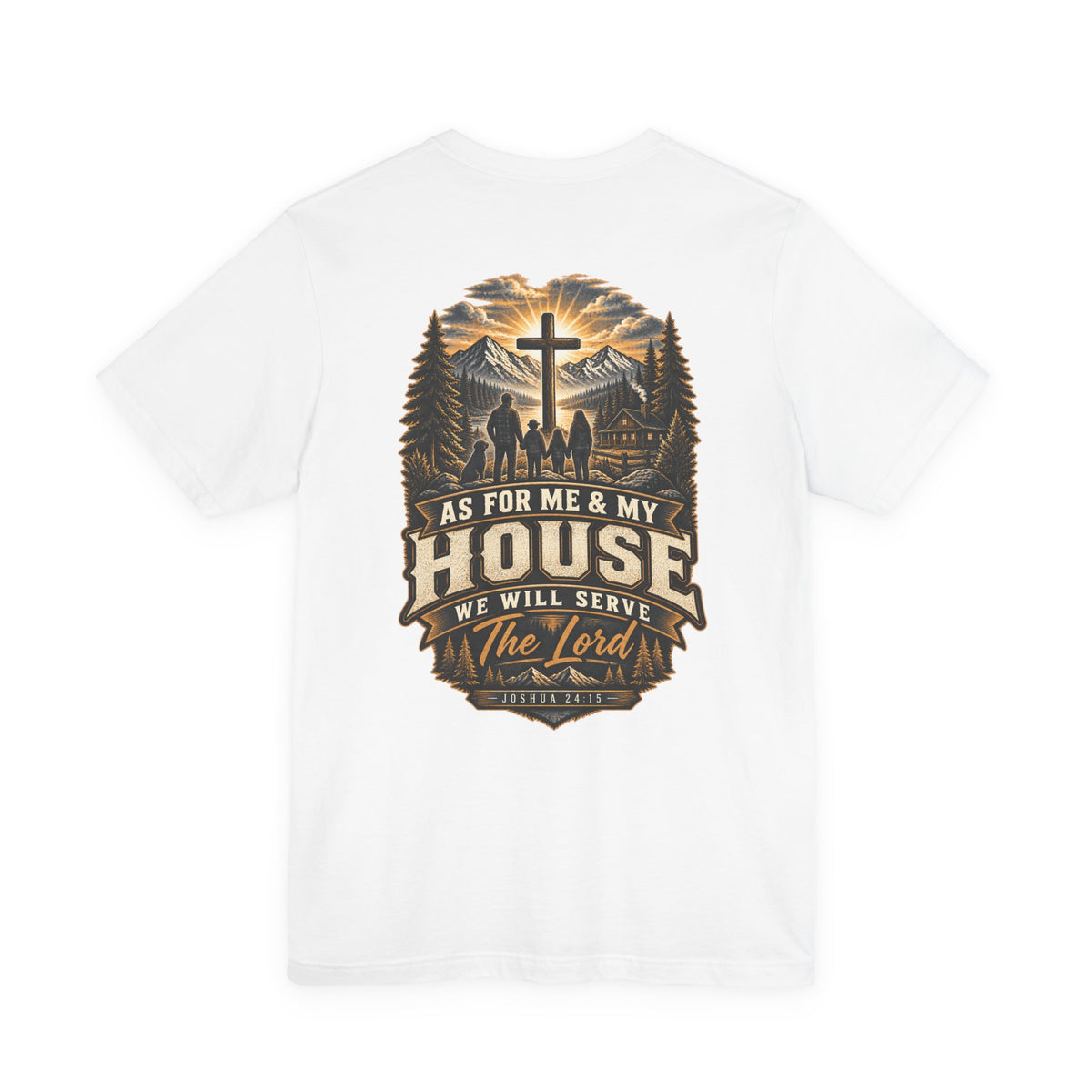 As for Me & My House Tee — Joshua 24:15