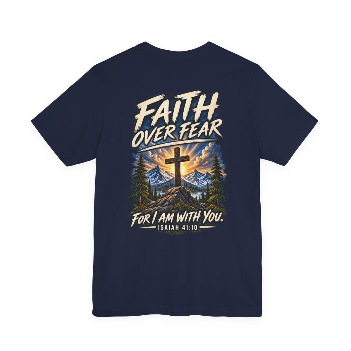 Faith Over Fear Tee — Isaiah 41:10