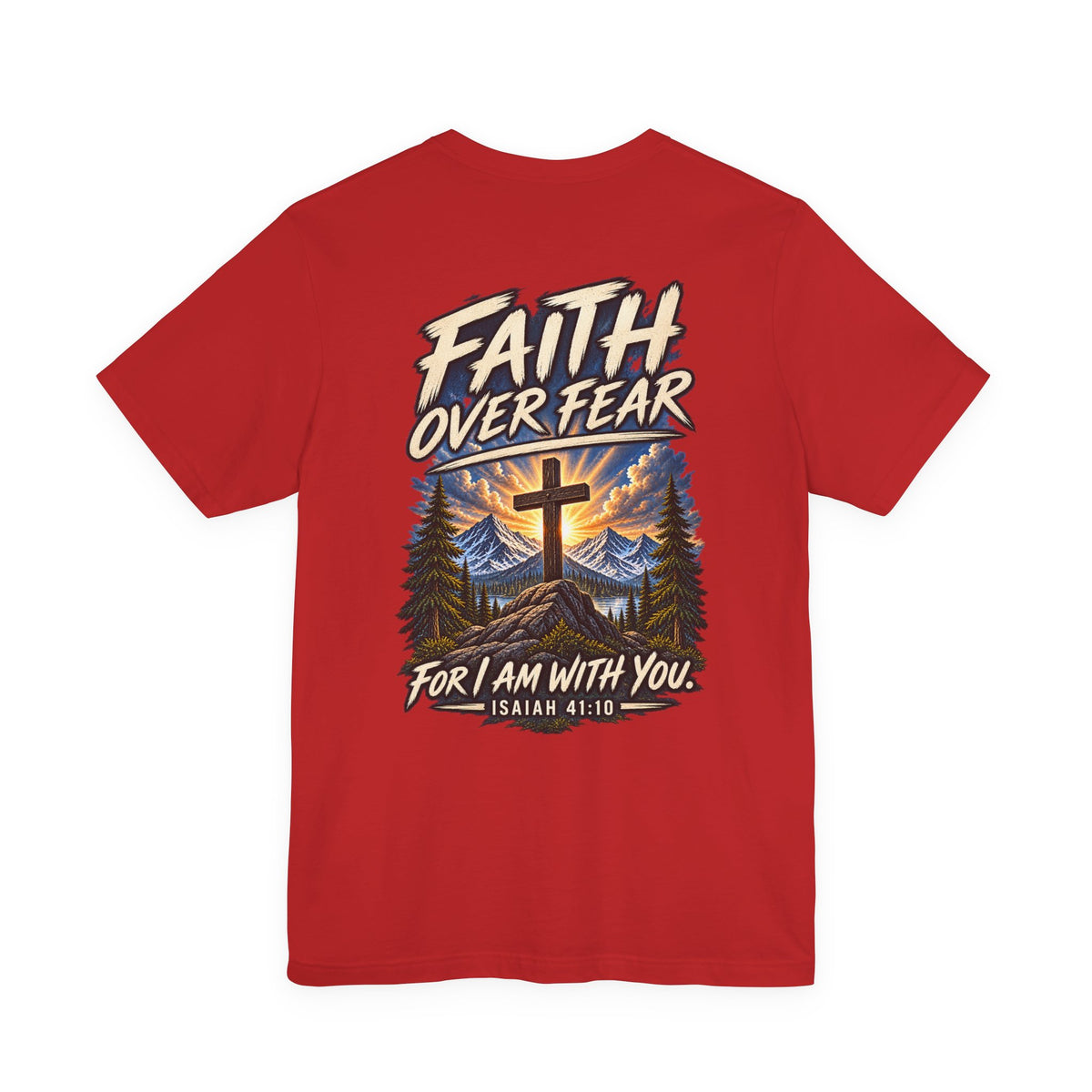 Faith Over Fear Tee — Isaiah 41:10