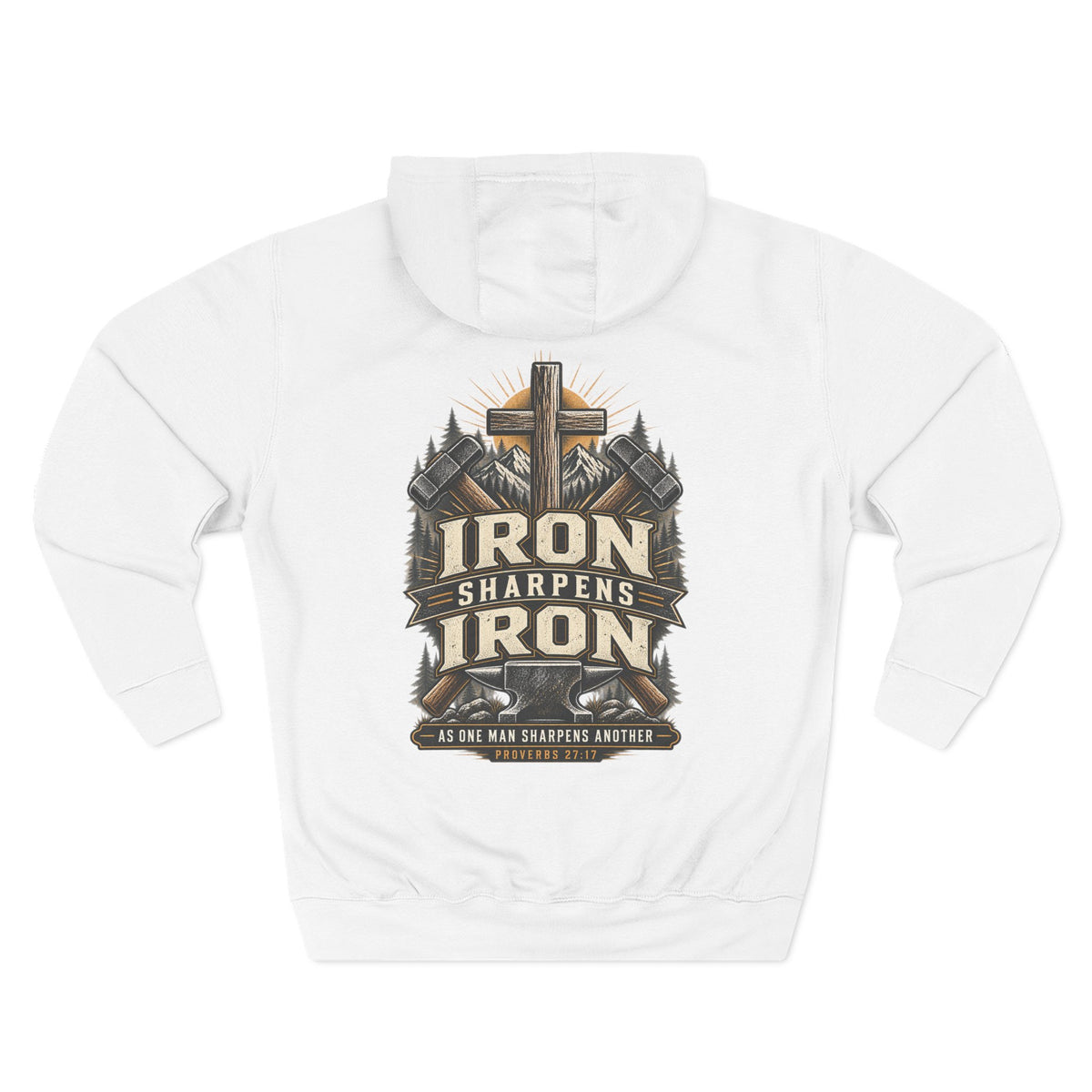 Iron Sharpens Iron Hoodie — Proverbs 27:17