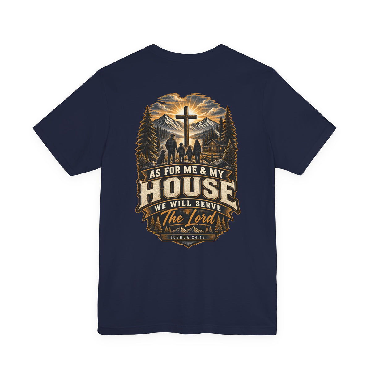 As for Me & My House Tee — Joshua 24:15