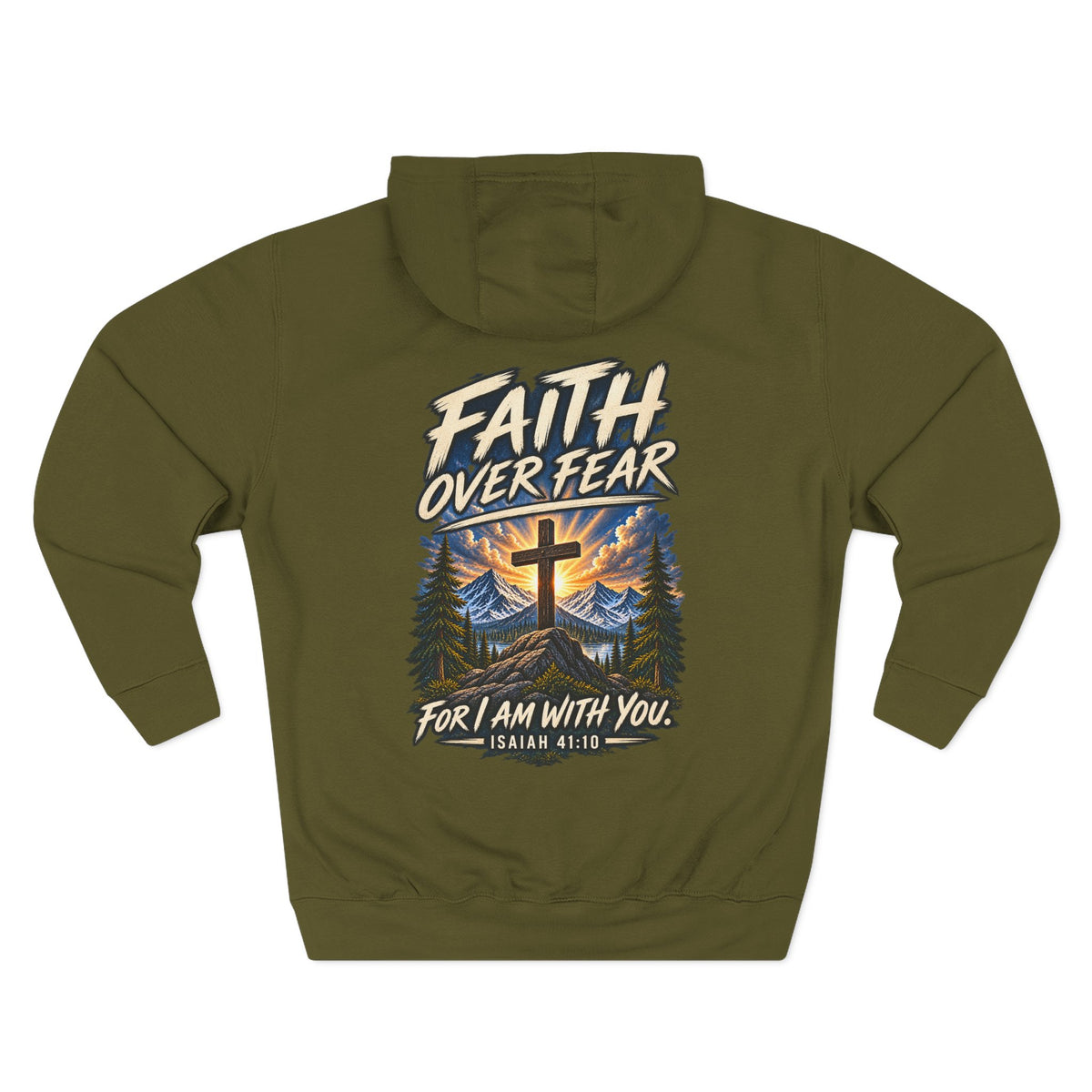 Faith Over Fear Hoodie — “For I Am With You” Isaiah 41:10