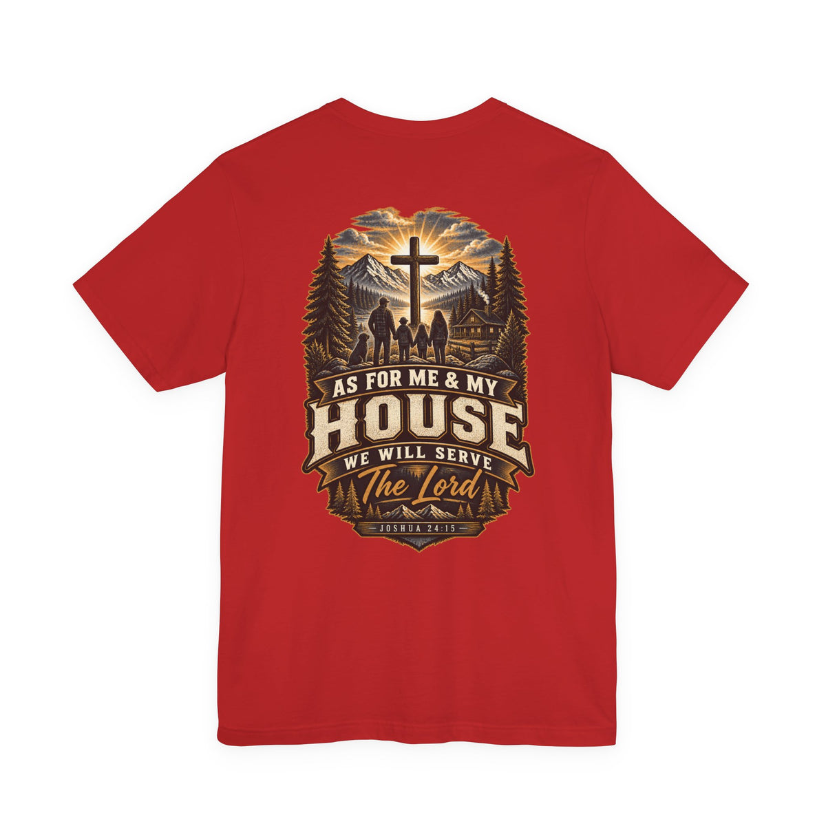 As for Me & My House Tee — Joshua 24:15