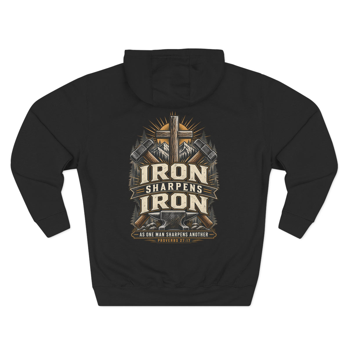 Iron Sharpens Iron Hoodie — Proverbs 27:17