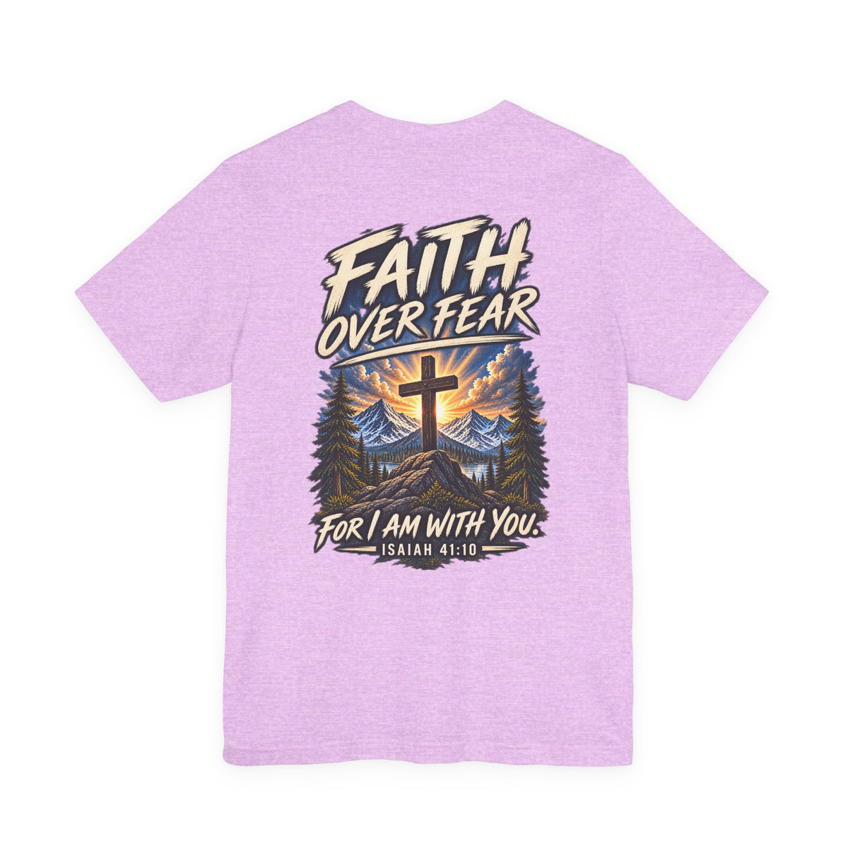 Faith Over Fear Tee — Isaiah 41:10