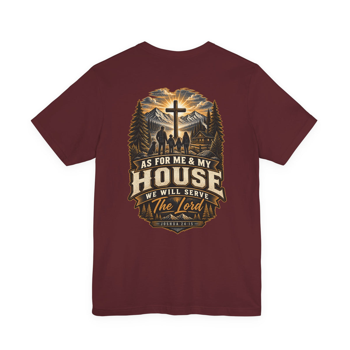 As for Me & My House Tee — Joshua 24:15