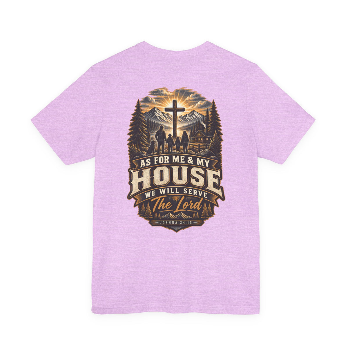 As for Me & My House Tee — Joshua 24:15