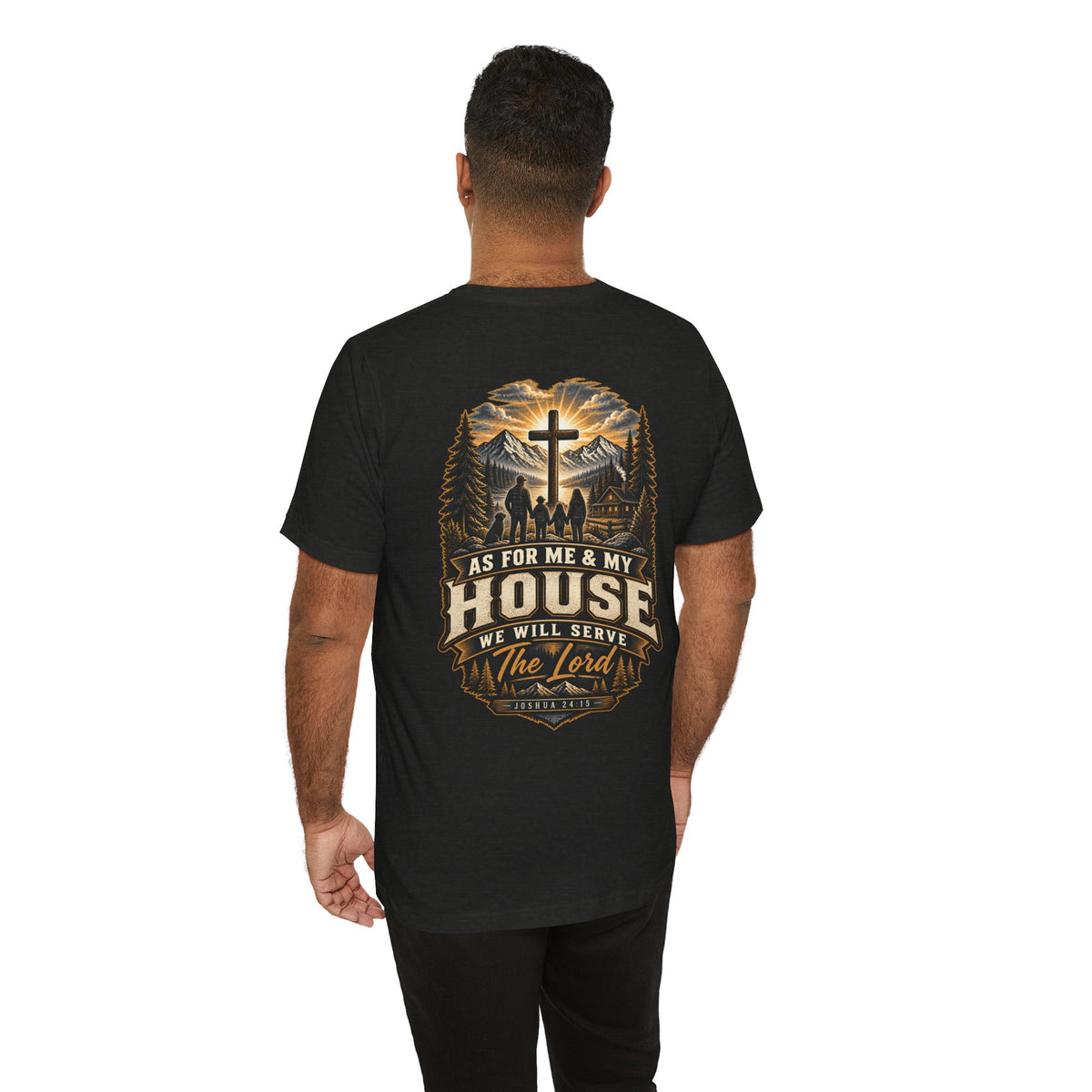 As for Me & My House Tee — Joshua 24:15
