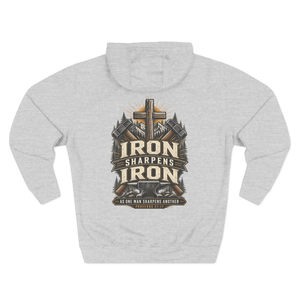 Iron Sharpens Iron Hoodie — Proverbs 27:17