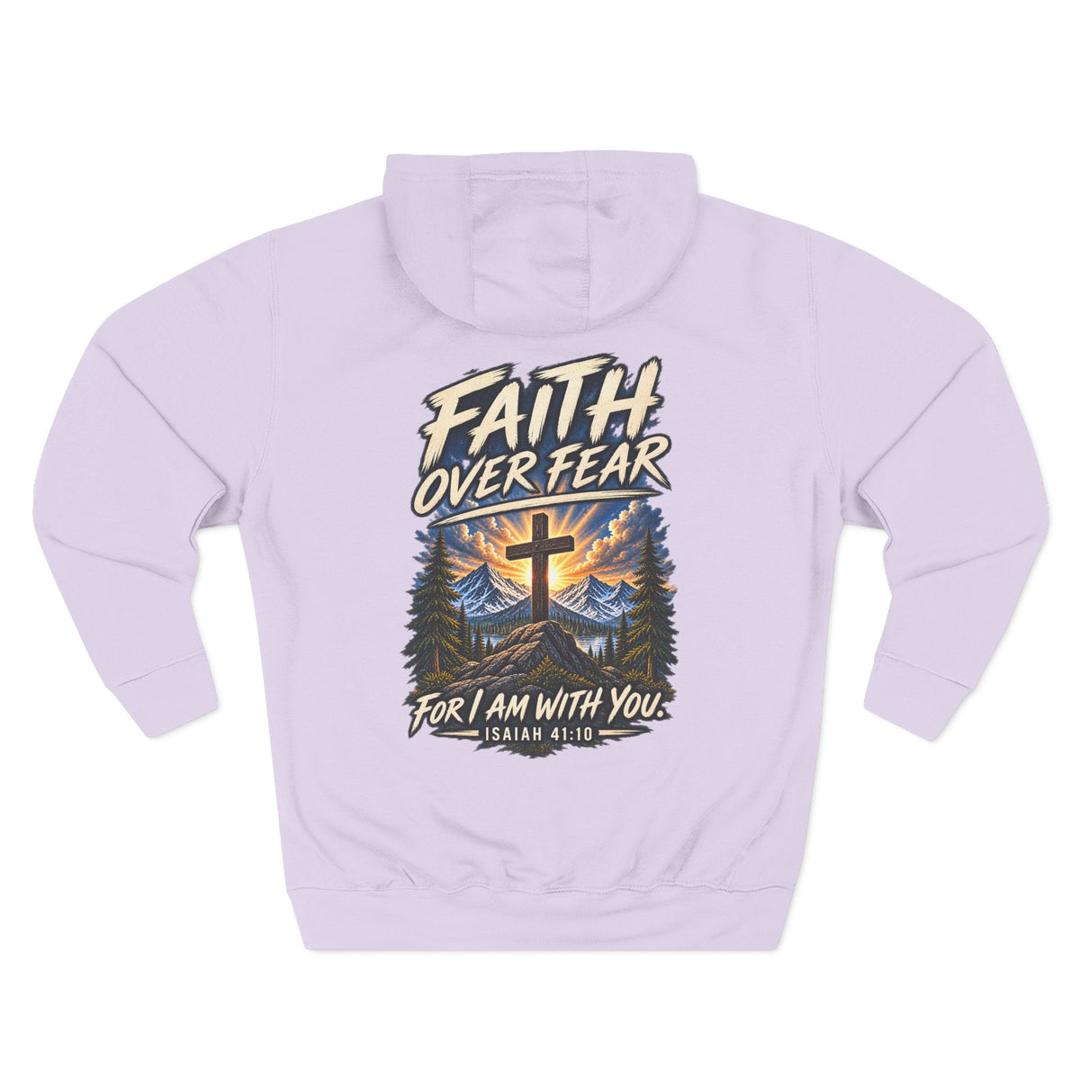 Faith Over Fear Hoodie — “For I Am With You” Isaiah 41:10