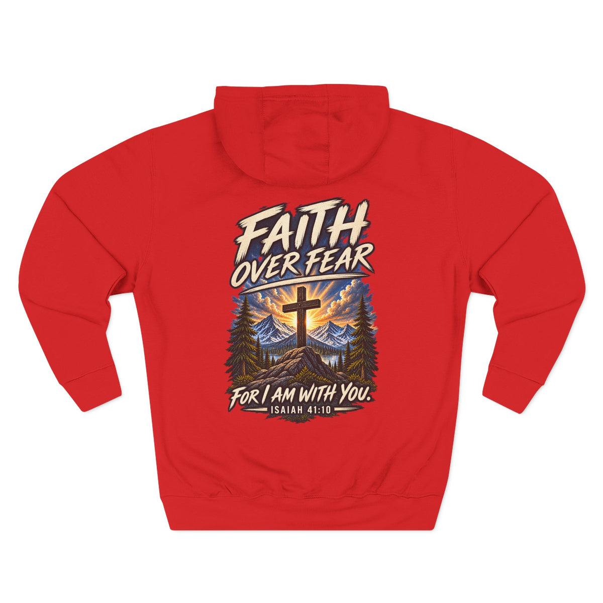 Faith Over Fear Hoodie — “For I Am With You” Isaiah 41:10