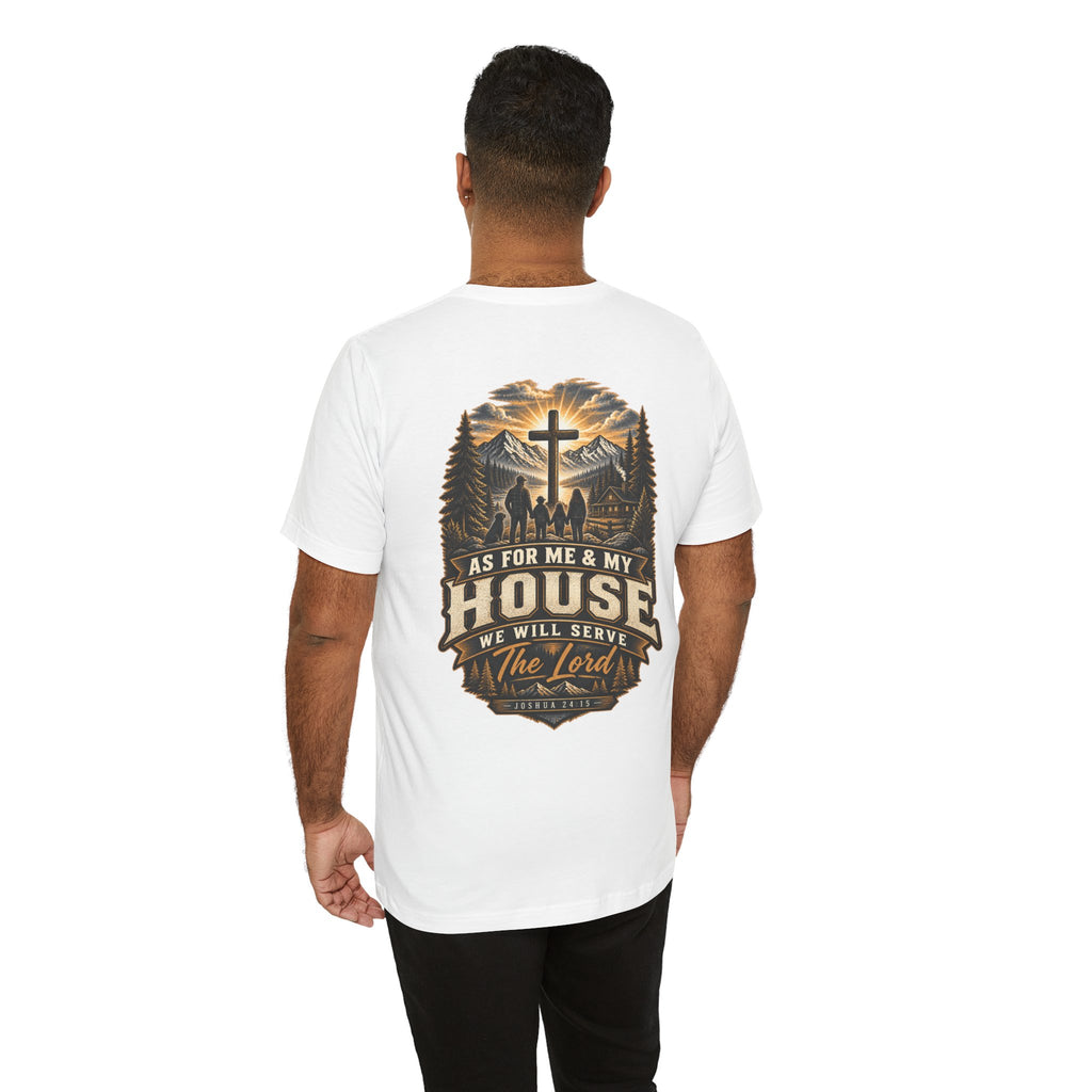 As for Me & My House Tee — Joshua 24:15