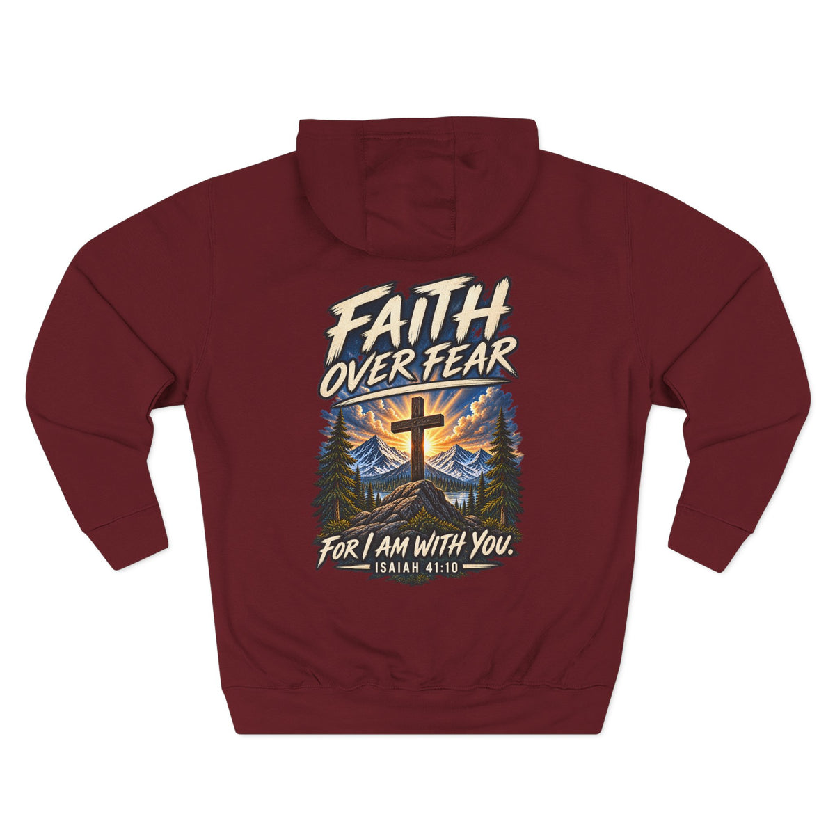 Faith Over Fear Hoodie — “For I Am With You” Isaiah 41:10
