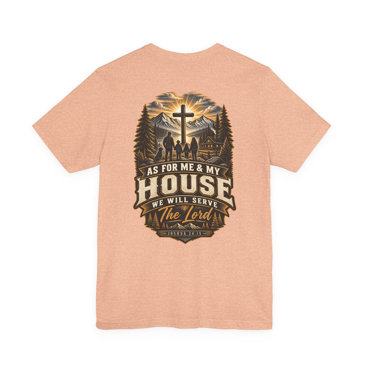 As for Me & My House Tee — Joshua 24:15