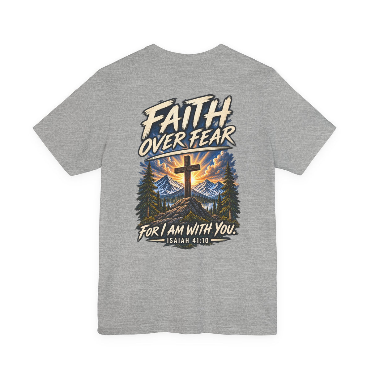 Faith Over Fear Tee — Isaiah 41:10