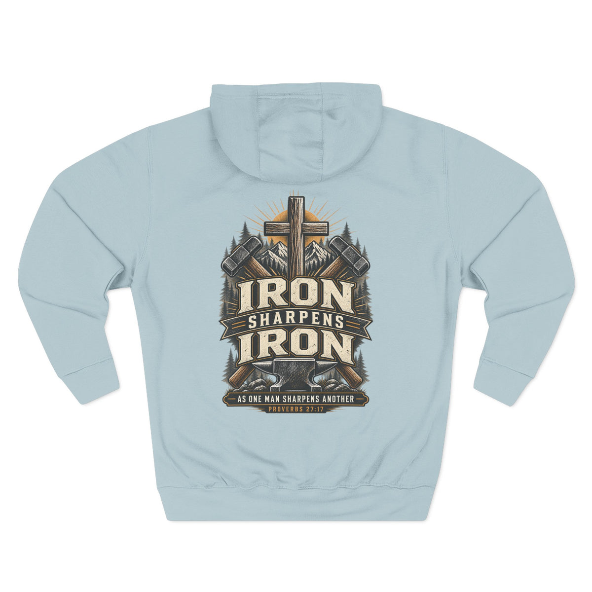 Iron Sharpens Iron Hoodie — Proverbs 27:17