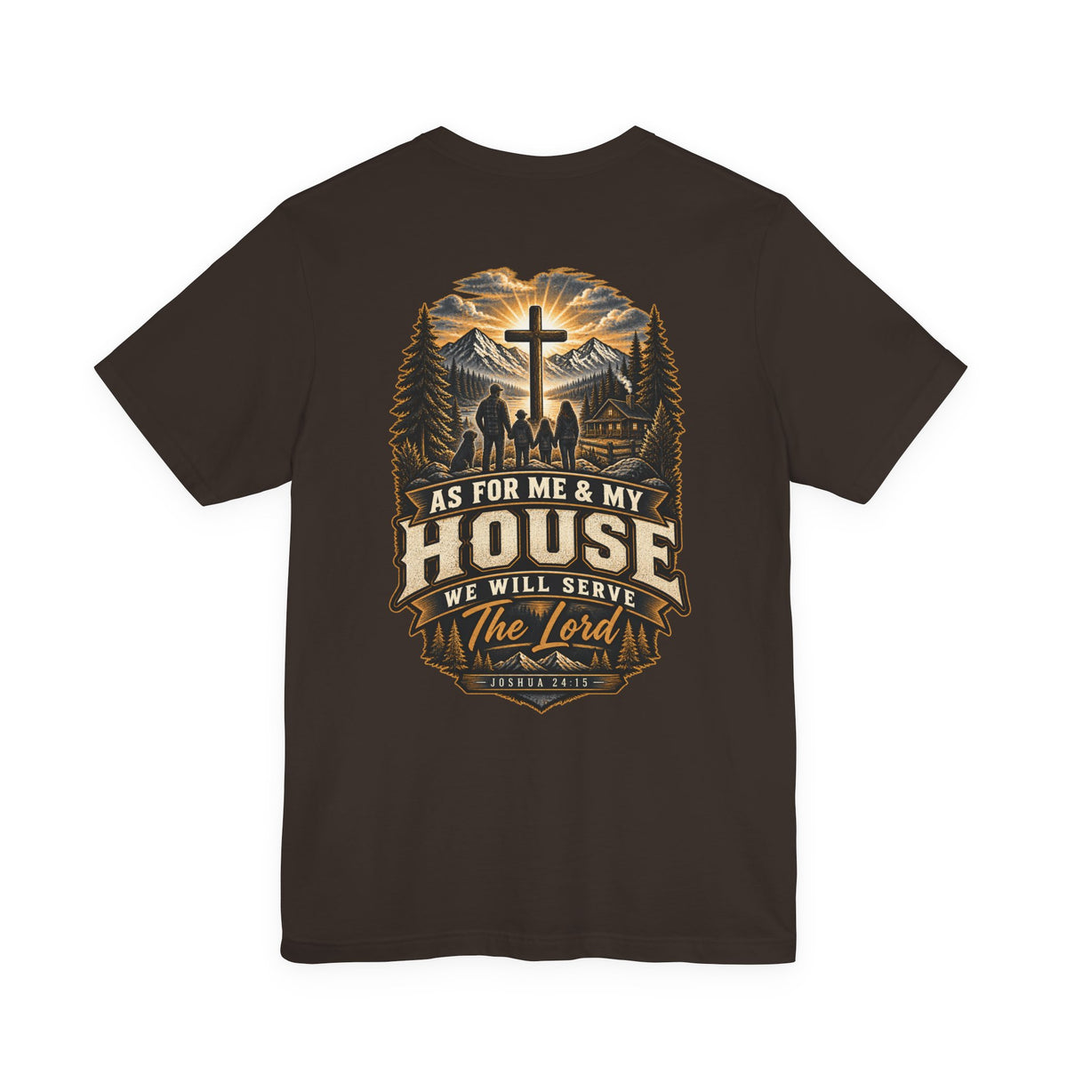 As for Me & My House Tee — Joshua 24:15