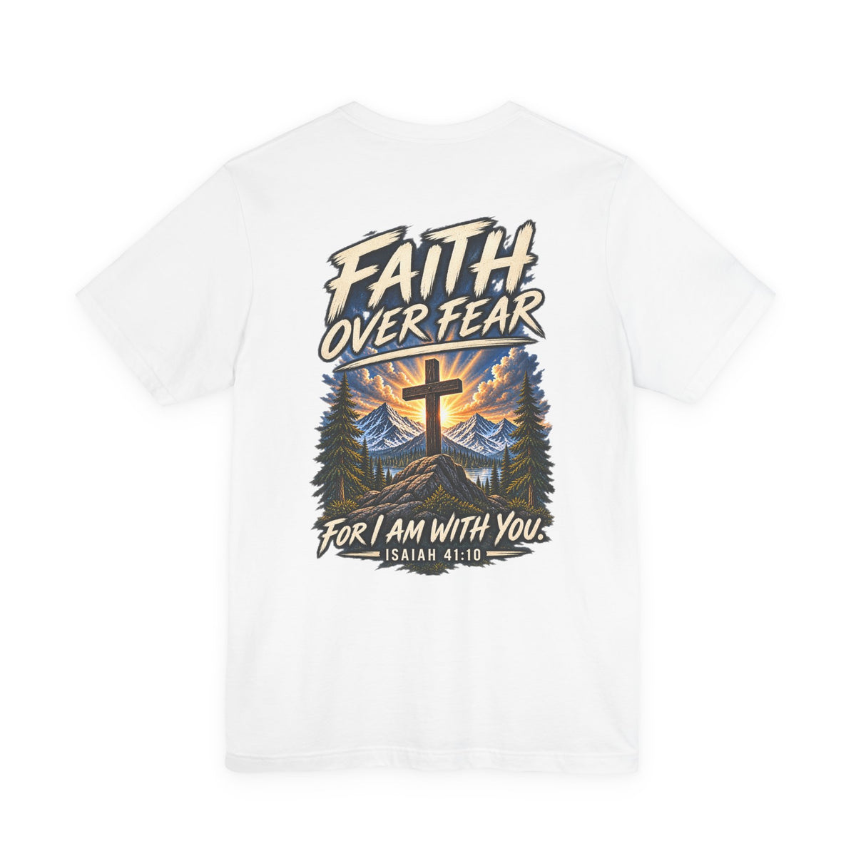 Faith Over Fear Tee — Isaiah 41:10