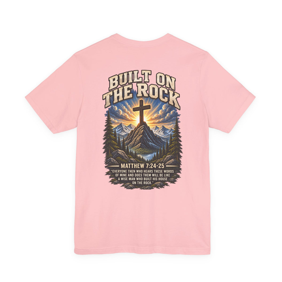 Built on the Rock Tee — Matthew 7:24–25