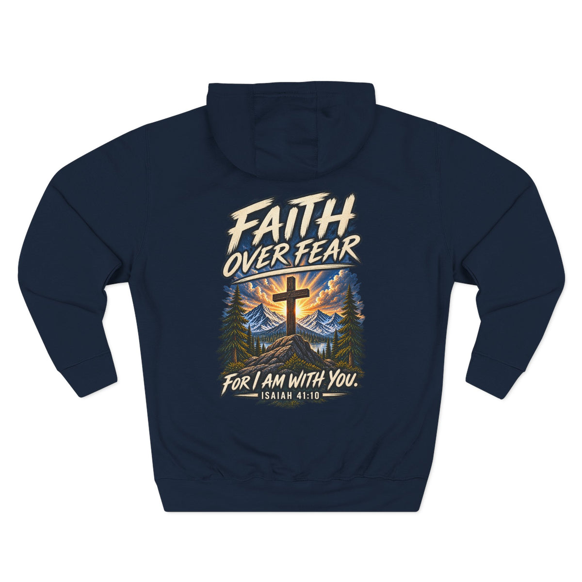 Faith Over Fear Hoodie — “For I Am With You” Isaiah 41:10