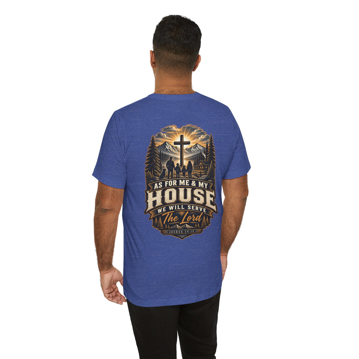 As for Me & My House Tee — Joshua 24:15